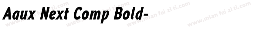 Aaux Next Comp Bold字体转换